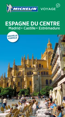 Couverture du produit · GUIDE VERT ESPAGNE DU CENTRE, MADRID, CASTILLE ESTREMADURE