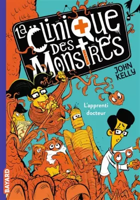 Couverture du produit · La clinique des monstres, Tome 01: L'apprenti docteur