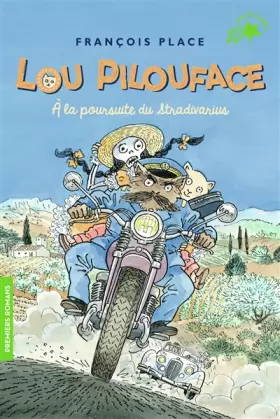 Couverture du produit · LOU PILOUFACE 10 : A LA POURSUITE DU STRADIVARIUS