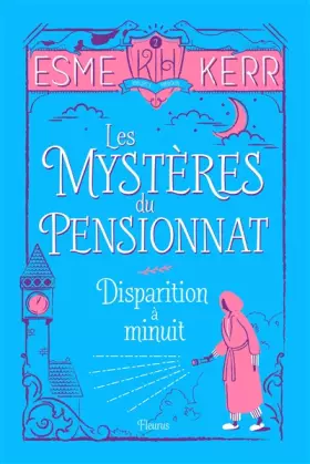 Couverture du produit · Les mystères du pensionnat - Tome 2 - Disparition à minuit