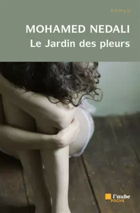 Couverture du produit · Le jardin des pleurs