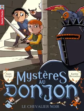 Couverture du produit · Mystères au donjon, Tome 1 : Le chevalier noir