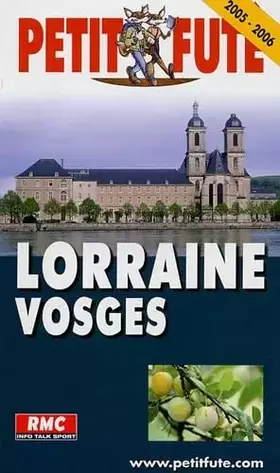 Couverture du produit · Lorraine vosges 2005-2006, le petit fute