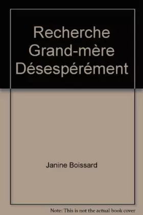 Couverture du produit · Recherche Grand-mère Désespérément