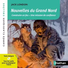 Couverture du produit · Nouvelles du Grand Nord - Construire un Feu. une Mission de Confiance