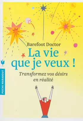 Couverture du produit · La vie que je veux !: Transformez vos désirs en réalité