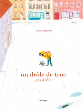 Couverture du produit · Un drôle de truc pas drôle