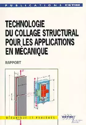 Couverture du produit · Technologie du collage structural pour les applications en mécanique : synthese des résultats obtenu
