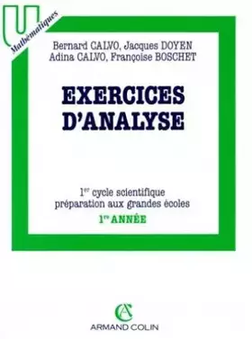 Couverture du produit · Exercices d'analyse : 1er cycle scientifique. Préparation aux grandes écoles. 1ère année