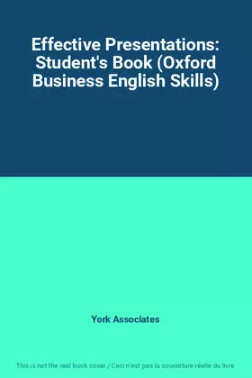 Couverture du produit · Effective Presentations: Student's Book (Oxford Business English Skills)