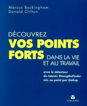 Couverture du produit · Découvrez vos points forts dans la vie et au travail: avec le détecteur de talents StrengthsFinder