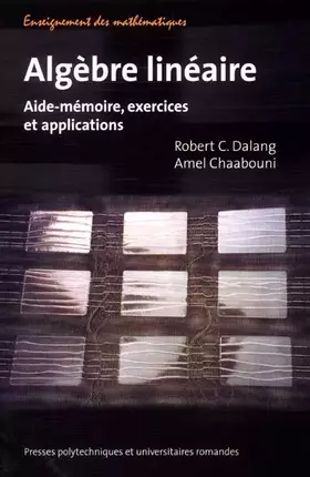 Couverture du produit · Algèbre linéaire : Aide-mémoire, exercices et applications