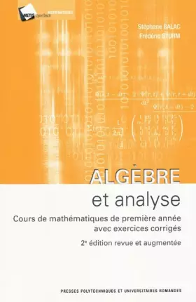 Couverture du produit · Algèbre et analyse: Cours de mathématiques de première année avec exercices corrigés.