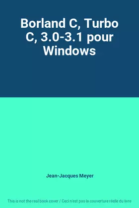 Couverture du produit · Borland C, Turbo C, 3.0-3.1 pour Windows