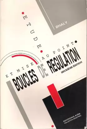 Couverture du produit · Boucles de régulation: étude et mise au point
