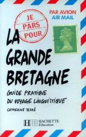Couverture du produit · JE PARS POUR LA GRANDE-BRETAGNE