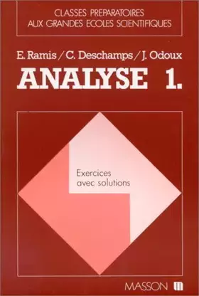 Couverture du produit · ANALYSE. Tome 1, Exercices avec solutions