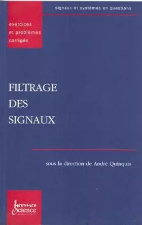 Couverture du produit · Filtrage des signaux, exercices corrigés