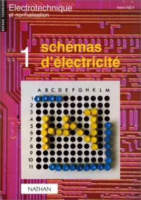 Couverture du produit · SCHEMAS D'ELECTRICITE. Tome 1