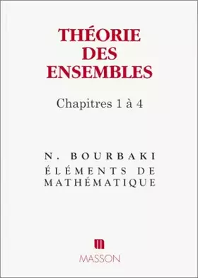 Couverture du produit · Théorie des ensembles, chapitre 1 à 4