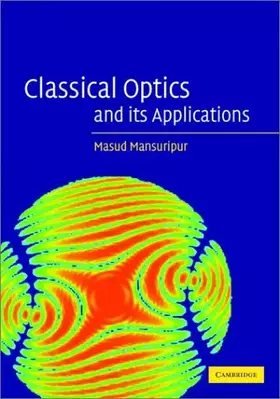 Couverture du produit · Classical Optics and its Applications
