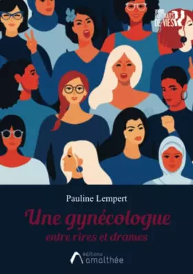 Couverture du produit · Une gynécologue entre rires et drames