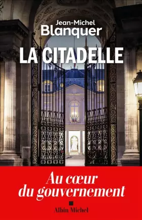 Couverture du produit · La Citadelle: Au coeur du gouvernement