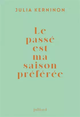 Couverture du produit · Le passé est ma saison préférée