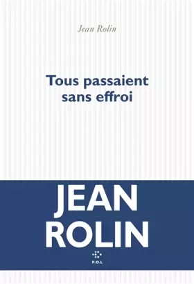 Couverture du produit · Tous passaient sans effroi