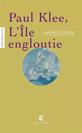 Couverture du produit · Paul Klee, L'Île engloutie: Une lecture de Paul Klee, Versunkene Insel (1923), LaM, Lille métropole Musée d'art moderne, d'art 