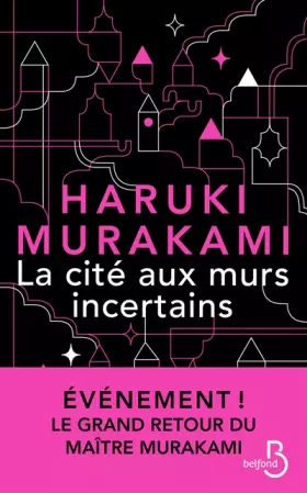 Couverture du produit · La Cité aux murs incertains: le nouveau roman de Haruki Murakami – son dernier livre best-seller traduit en version française –