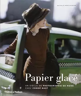 Couverture du produit · Papier glacé. Un siècle de photographie de mode chez condé Nast