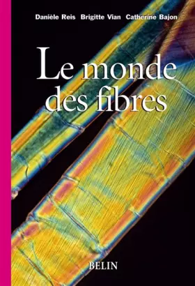 Couverture du produit · Le monde des fibres