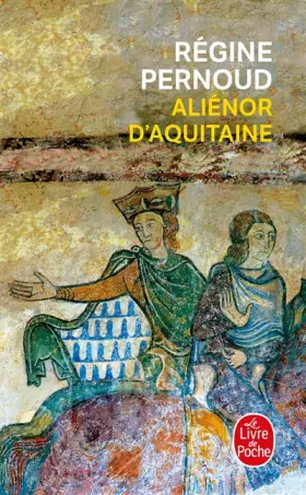 Couverture du produit · Aliénor d'Aquitaine (nouvelle édition)