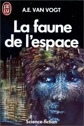 Couverture du produit · LA FAUNE DE L'ESPACE