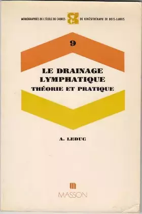 Couverture du produit · Le Drainage lymphatique : Théorie et pratique