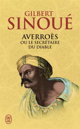 Couverture du produit · Averroès ou le secrétaire du diable
