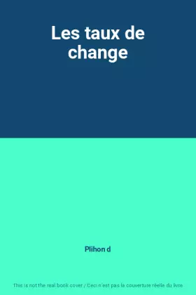 Couverture du produit · Les taux de change