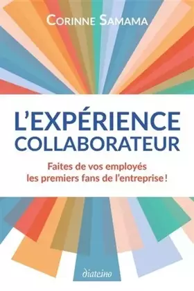 Couverture du produit · L'Expérience Collaborateur: Faites de vos employés les premiers fans de votre entreprise !