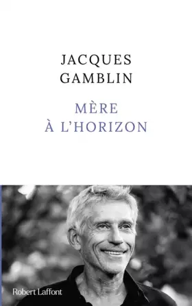 Couverture du produit · Mère à l'horizon