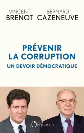 Couverture du produit · Prévenir la corruption : un devoir démocratique
