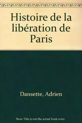 Couverture du produit · Histoire de la libération de Paris