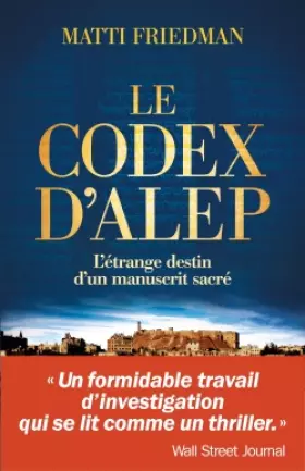 Couverture du produit · Le Codex d'Alep: L'étrange destin d'un manuscrit sacré