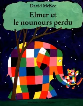 Couverture du produit · Elmer et le nounours perdu