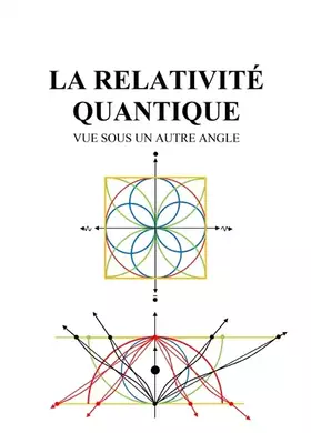 Couverture du produit · La relativité quantique vue sous un autre angle