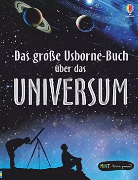 Couverture du produit · MINT - Wissen gewinnt! Das große Usborne-Buch über das Universum
