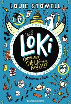 Couverture du produit · Loki, 11 ans, dieu (presque) parfait - 2. Anniversaire fatal