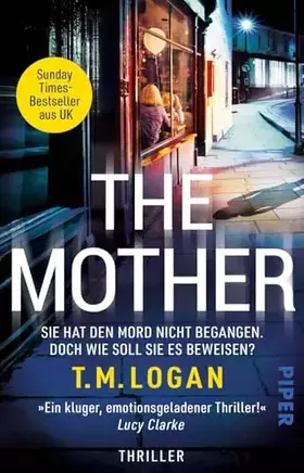 Couverture du produit · The Mother – Sie hat den Mord nicht begangen. Doch wie soll sie es beweisen?: Thriller | Der Sunday-Times-Bestseller