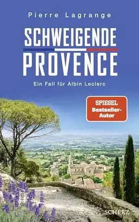 Couverture du produit · Schweigende Provence: Ein Fall für Albin Leclerc | Der perfekte Urlaubskrimi mit Provence-Flair (Ein Fall für Commissaire Lecle