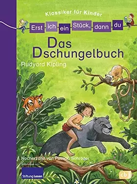 Couverture du produit · Erst ich ein Stück, dann du! Klassiker - Das Dschungelbuch: Für das gemeinsame Lesenlernen ab der 1. Klasse (Erst ich ein Stück